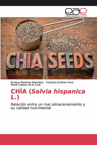 Libro Chía (salvia Hispanica L.): Relación Entre Un Mal Lcm4