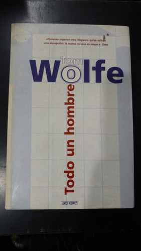 Libro Todo Un Hombre (tom Wolfe) (Usado)