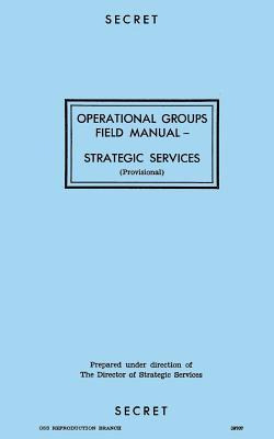 Libro Operational Groups Field Manual : Strategic Service...