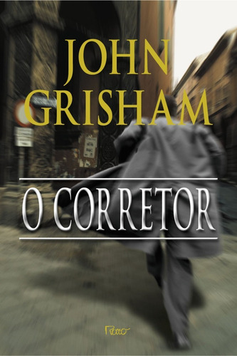 Livro O Corretor John Grisham