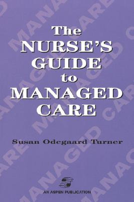 Libro Nurse's Guide To Managed Care - Turner, Susan Odega...