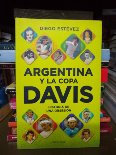 Argentina Y La Copa Davis Diego Estévez 