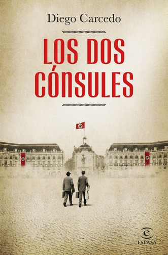 Libro Los Dos Consules - Diego Carcedo