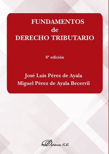 Libro Fundamentos De Derecho Tributario - Perez De Ayala,...