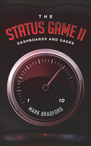 Libro En Inglés: The Status Game Ii: Paneles Y Medidores