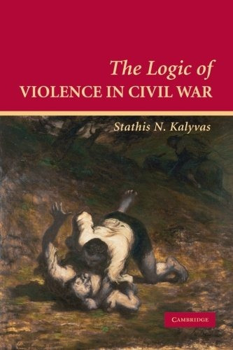 Libro The Logic Of Violence In Civil War - Nuevo