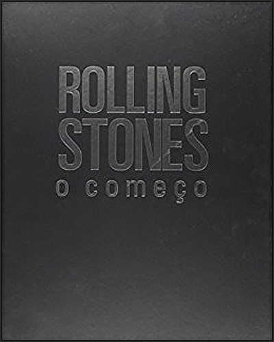Livro Rolling Stones - O Começo Bent Rej Ilustrado Novo