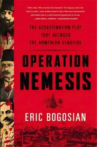 Operation Nemesis, De Eric Bogosian. Editorial Little Brown Company, Tapa Blanda En Inglés