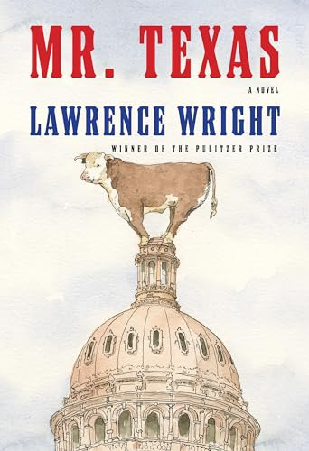 Book : Mr. Texas A Novel - Wright, Lawrence