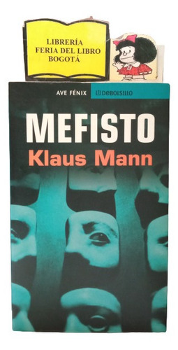 Mefisto - Klaus Mann - 2002 - Novela De Segunda Guerra 
