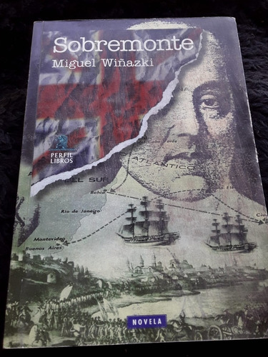 Sobremonte ][ Miguel Wiñazu | Perfil Libros