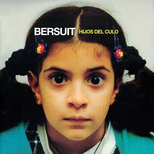 Bersuit Vergarabat - Hijos Del Culo Cd