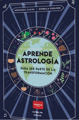 Libro Aprende Astrologia Para Ser Parte De La Transformacion