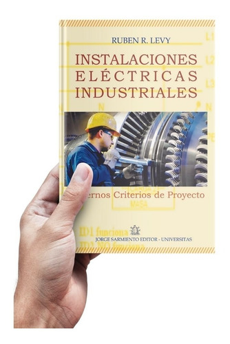 Instalaciones Electricas Industriales. Ruben Levy