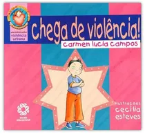 Comprar Chega De Violência - Uma História Sobre Violência Urbana