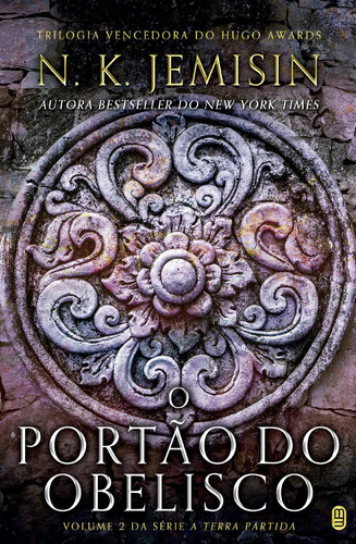 O portão do obelisco, de Jemisin, N. K.. Série A Terra Partida (2), vol. 2. Editora Morro Branco Ltda,Orbit, capa mole em português, 2018