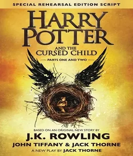 Harry Potter And The Cursed Child Parts I And Ii Scholas