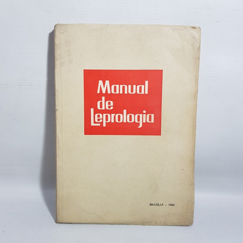 Antiguo Libro Manual De Leprologia Brasil 1960 47n 628