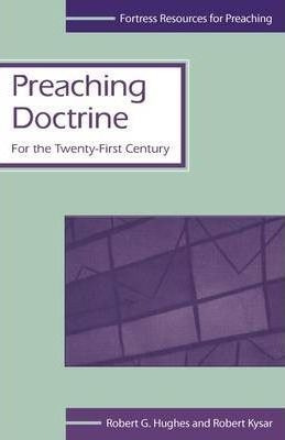 Preaching Doctrine - Robert G. Hughes