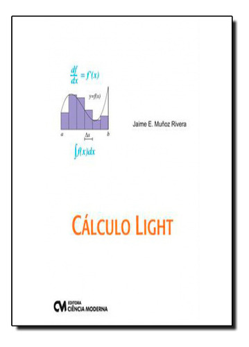 Calculo Light, De Jaime Rivera. Editora Ciencia Moderna, Capa Mole Em Português