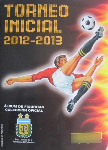Figuritas Torneo Inicial 2012-2013  - Precio X 16 Unidades