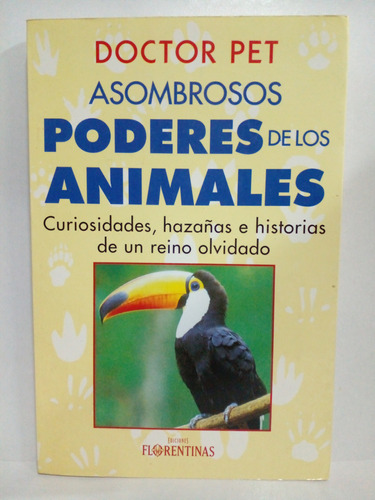 Asombrosos Poderes De Los Animales -curiosidades -doctor Pet