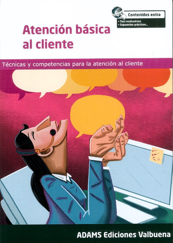 Atención Básica Al Cliente: Técnicas y competencias para la atención al cliente, de Varios autores. Serie 8413270227, vol. 1. Editorial Promolibro, tapa blanda, edición 2020 en español, 2020