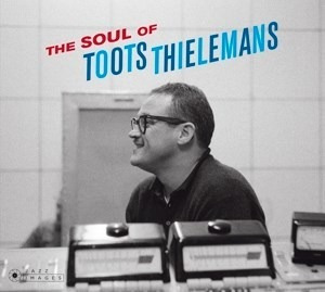 Soul Of Toots - Toots Thielemans (cd)