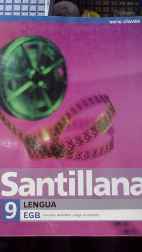 Lengua 9 Egb  Santillana     Serie Claves