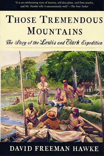 Those Tremendous Mountains, De David Freeman Hawke. Editorial Ww Norton Co, Tapa Blanda En Inglés