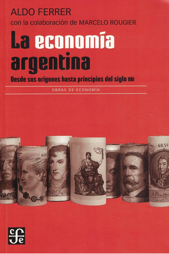 La Economia Argentina - Aldo Ferrer