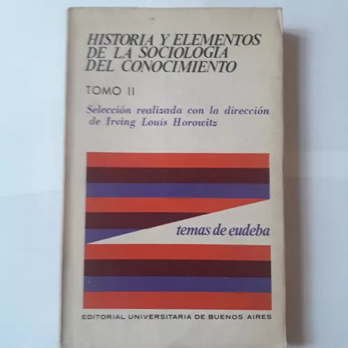 Historia Y Elementos De La Sociologia (ii) Horowitz