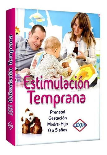 Libro Estimulación Temprana-gestación-prenatal-madre Hijo