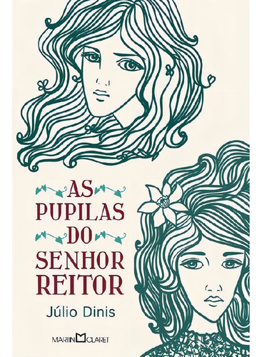 As Pupilas Do Senhor Reitor: As Pupilas Do Senhor Reitor, De Dinis, Júlio. Editora Martin Claret, Capa Mole, Edição 2 Em Português