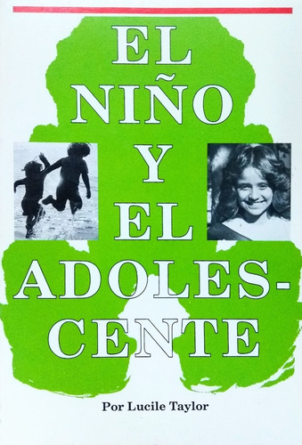 El Niño Y El Adolescente - Lucile Taylor