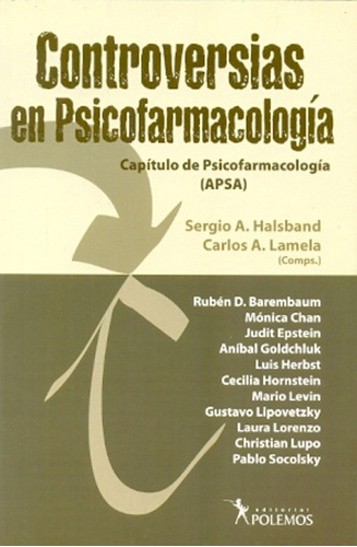 Controversias En Psicofarmacologia - Halsband Sergio / Lamel