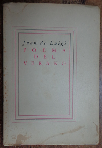 Juan De Luigi Poema Del Verano 100 Ejemplares Pablo Neruda