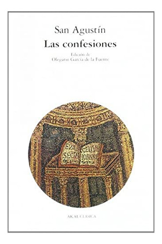 Libro Las Confesiones De San Agustín Akal