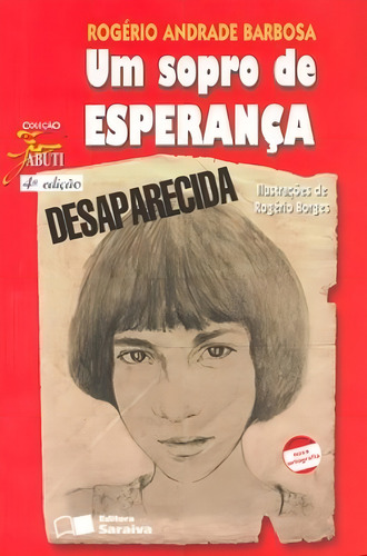 Um sopro de esperança, de Barbosa, Rogério Andrade. Coleção Jabuti Editorial Saraiva, capa mole em português, 2005