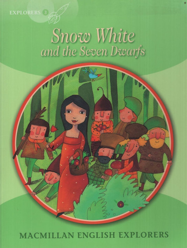 Snow White - Macmillan English Explorers 3