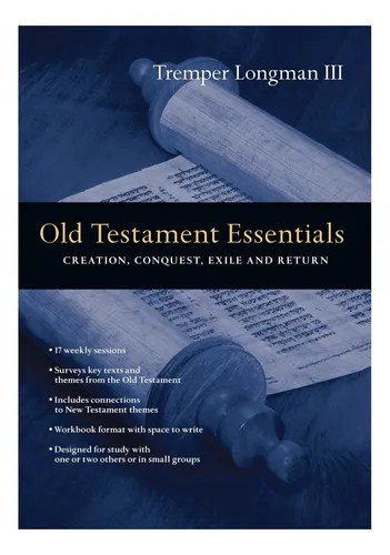 Libro: Old Testament Essentials: Creation, Conquest, Exile