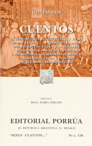 Cuentos: No, de Hoffmann, Ernest Theodor Amadeus., vol. 1. Editorial Porrua, tapa pasta blanda, edición 10° en español, 2015