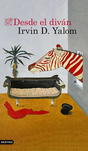 Libro: Desde El Divan. Irvin D. Yalom. Destino