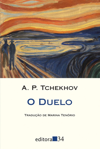 O duelo, de Tchekhov, Anton Pavlovitch. Série Coleção Leste Editora 34 Ltda., capa mole em português, 2014