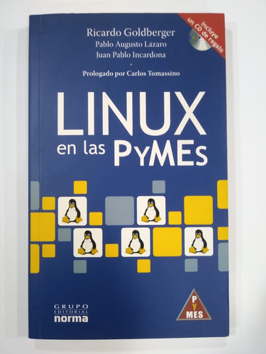 Linux En Las Pymes - Ricardo Goldeberger (e2) (Usado)