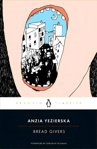 Bread Givers, De Yezierska, Anzia. Editorial Penguin Group, Tapa Blanda En Inglés