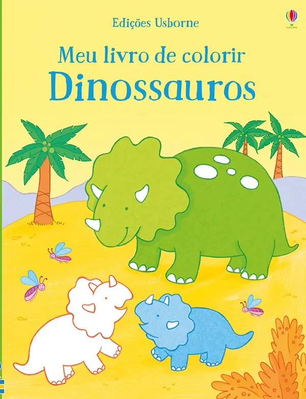Livro Infantil - Dinossauros: Meu Livro De Colorir - Usborne