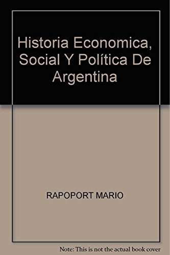 Libro Historia Económica Social Y Política Argentina De Rapo