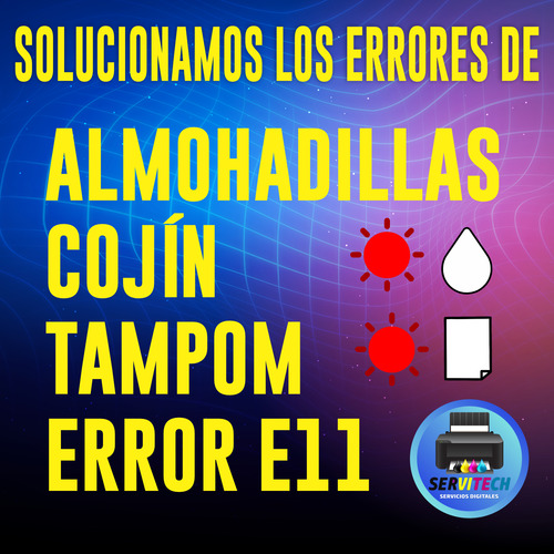 Solución Error Tampón Error E11 Cojin Epson Contador Reset L1110