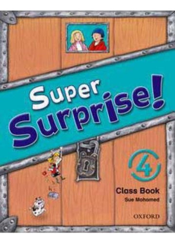 Super Surprise 4 Class Book, De Mohamed Sue. Editora Oxford, Capa Mole Em Inglês, 9999